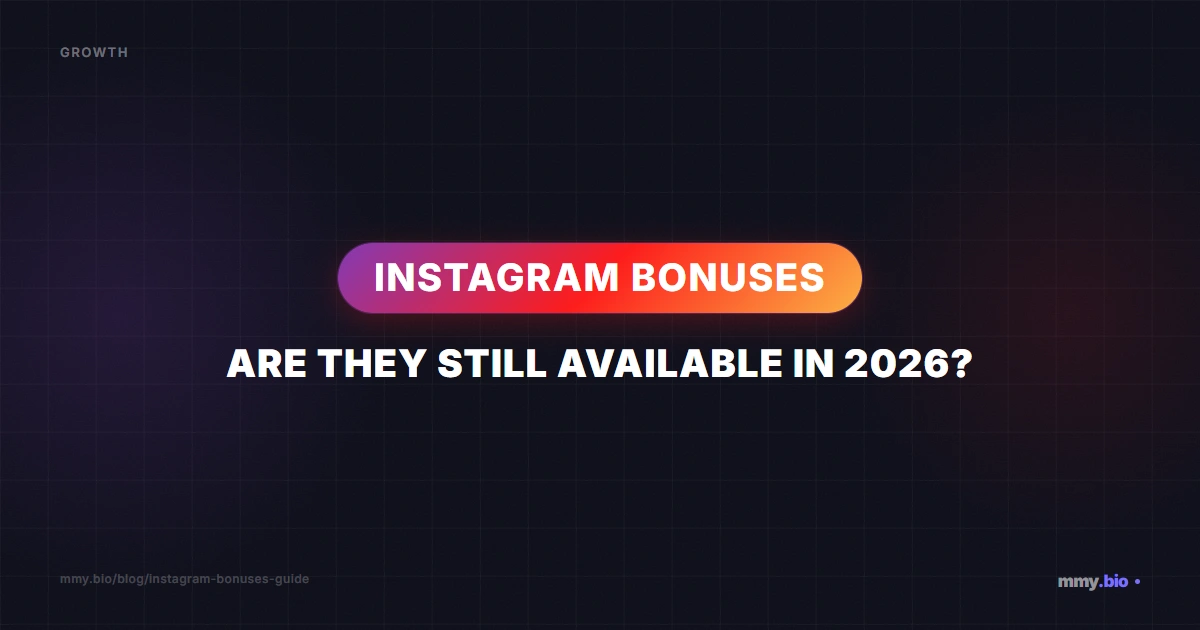 Instagram Bonuses: Are They Still Available in 2026?