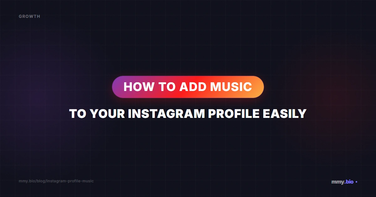 How to Add Music to Your Instagram Profile Easily