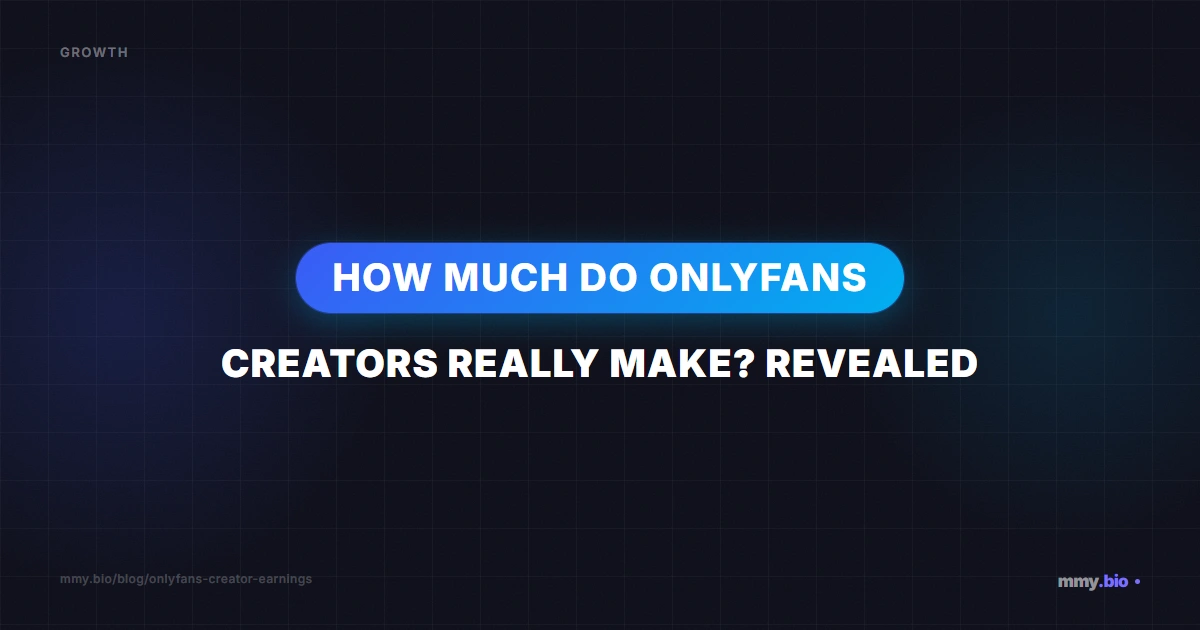 How Much Do OnlyFans Creators Really Make? Revealed