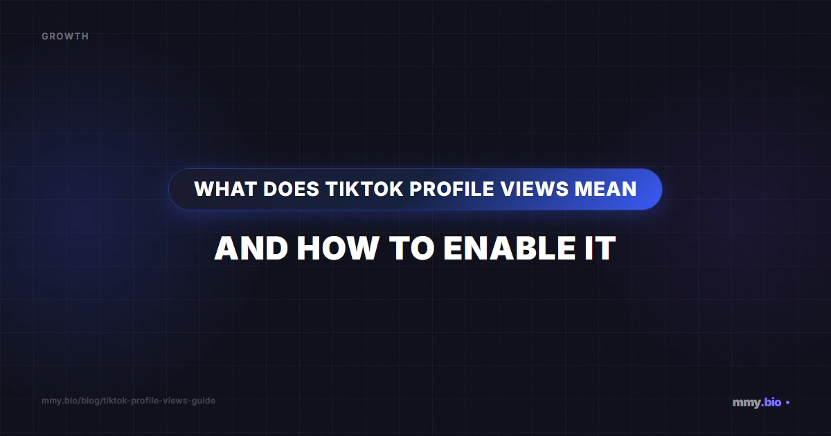 What Does TikTok Profile Views Mean and How to Enable It