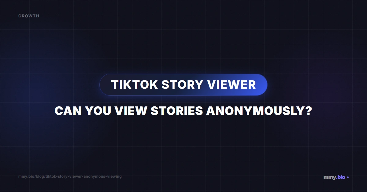 TikTok Story Viewer: Can You View Stories Anonymously?